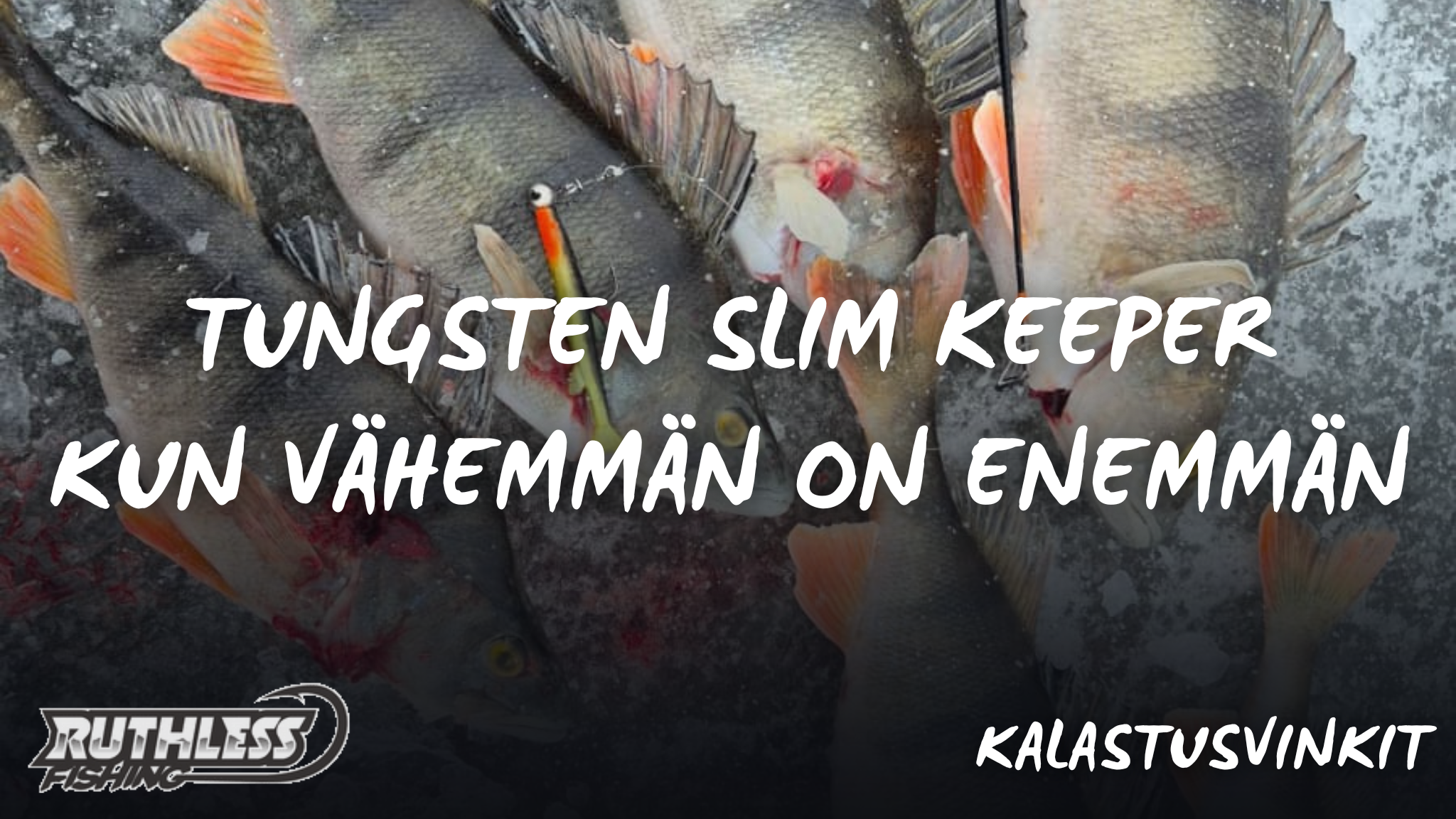 You are currently viewing Vähemmän on enemmän – Moderni tapa pilkkiä isoa ahventa