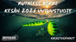 Ahvenille herkkua – Ruthless Börre – Kesän 2026 uutuustuote
